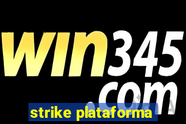 strike plataforma